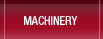 Machinery